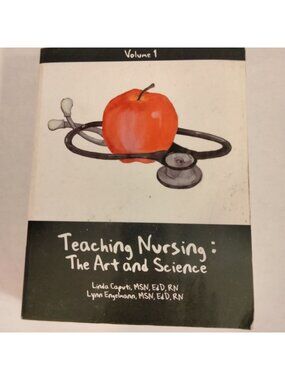 Teaching Nursing The Art and Science Vol 1 Engelmann Caputi 2004
